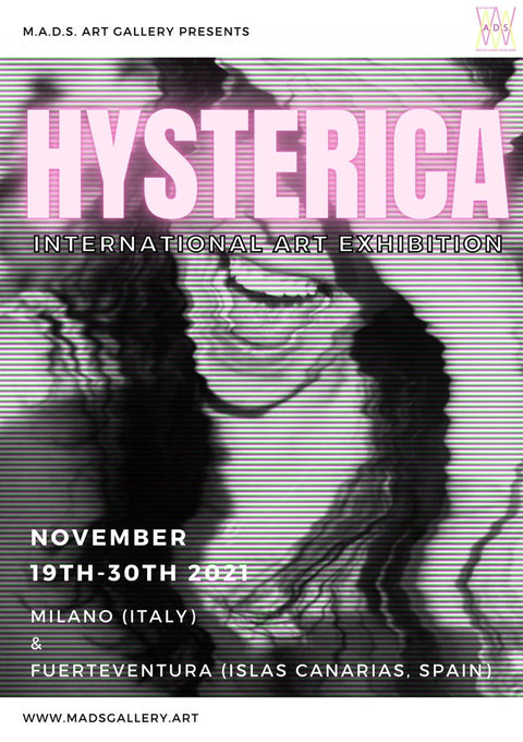 M.A.D.S. Art Gallery - "HYSTERICA"